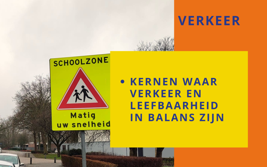 Kernen waar verkeer en leefbaarheid in balans zijn