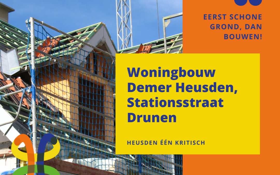 Heusden één over woningbouwplannen in Drunen en Heusden